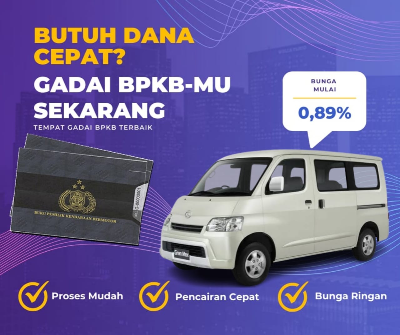 Pinjaman Dana Jaminan Bpkb Mobil Daihatsu Granmax Station Dapat Pinjaman Berapa? Seperti Ini Simulasinya